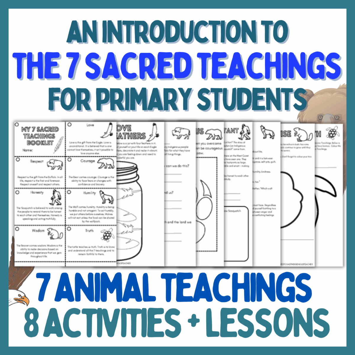 7 Sacred Indigenous Teachings Seven Sacred Teachings - Primary 7 Sacred Teachings Activity