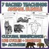 7 Sacred Teachings Bundle 7 Sacred Teachings Activity BUNDLE - Seven Sacred Teachings Activities