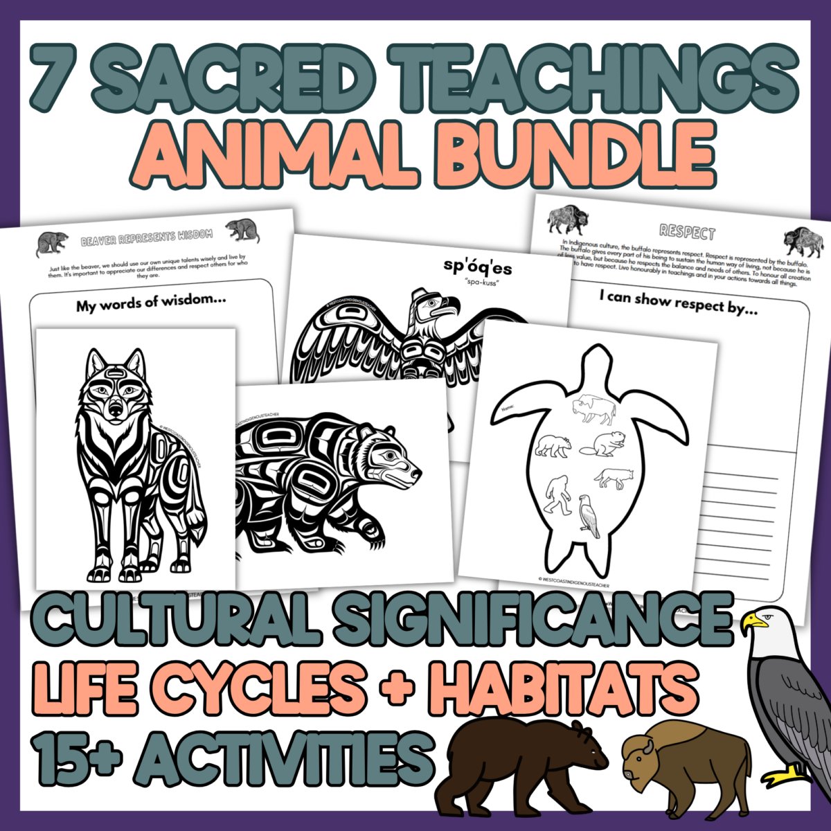 7 Sacred Teachings Bundle 7 Sacred Teachings Activity BUNDLE - Seven Sacred Teachings Activities