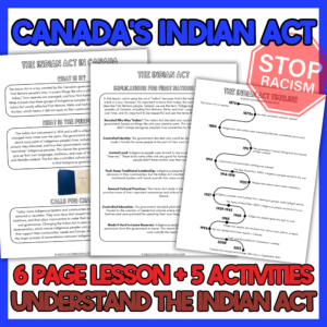 Indian Act lesson and activities for intermediate social studies students