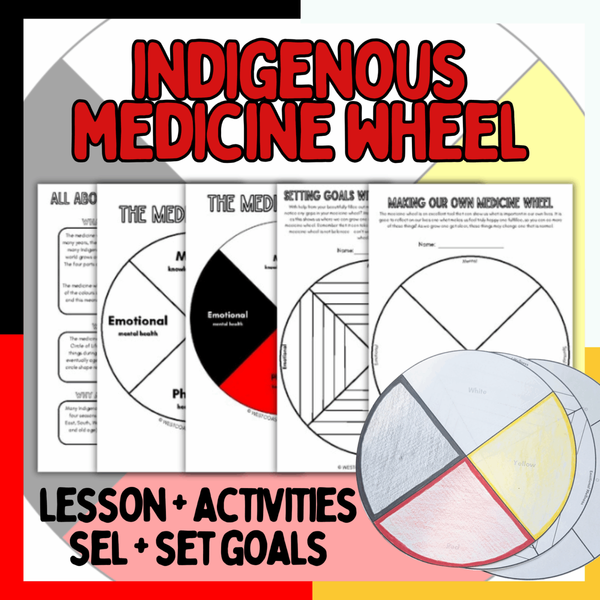 Medicine Wheel - Goal Setting Sheets Students - SEL Check In