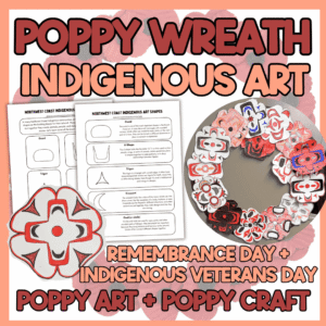 Poppy Wreath activity for Remembrance Day and Indigenous Veterans Day