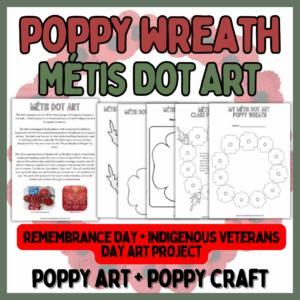 Poppy Wreath - Poppy Craft - Métis Dot Art - Remembrance Day Canada