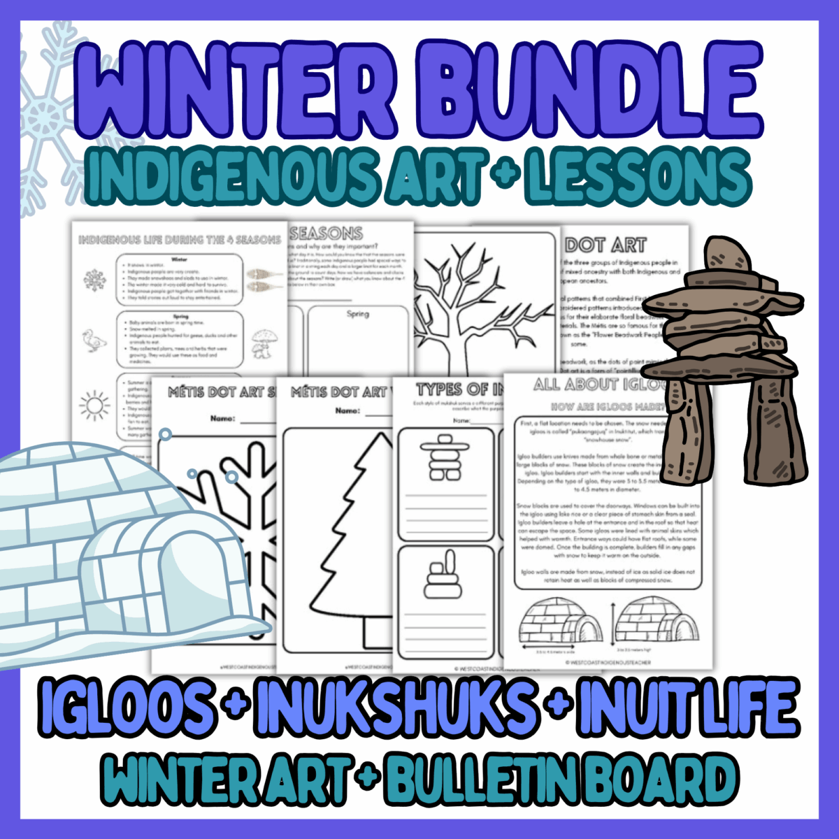 Indigenous Education Winter Bundle - Inuit Culture - Igloos - Inukshuks - Indigenous Art - Winter Board Set + Crafts