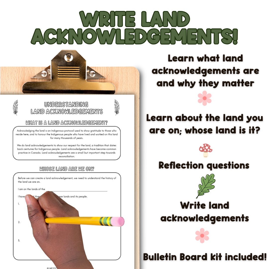 Land Acknowledgement Activities for Students Land acknowledgement activities for students with worksheets, writing prompts and bulletin board pieces