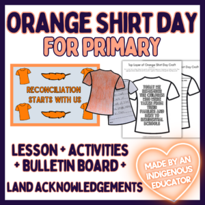 Orange Shirt Day Activity Bundle for Primary Grades - Residential Schools in Canada