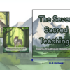 The Seven Sacred Teachings: A journey through nature’s Indigenous teachings