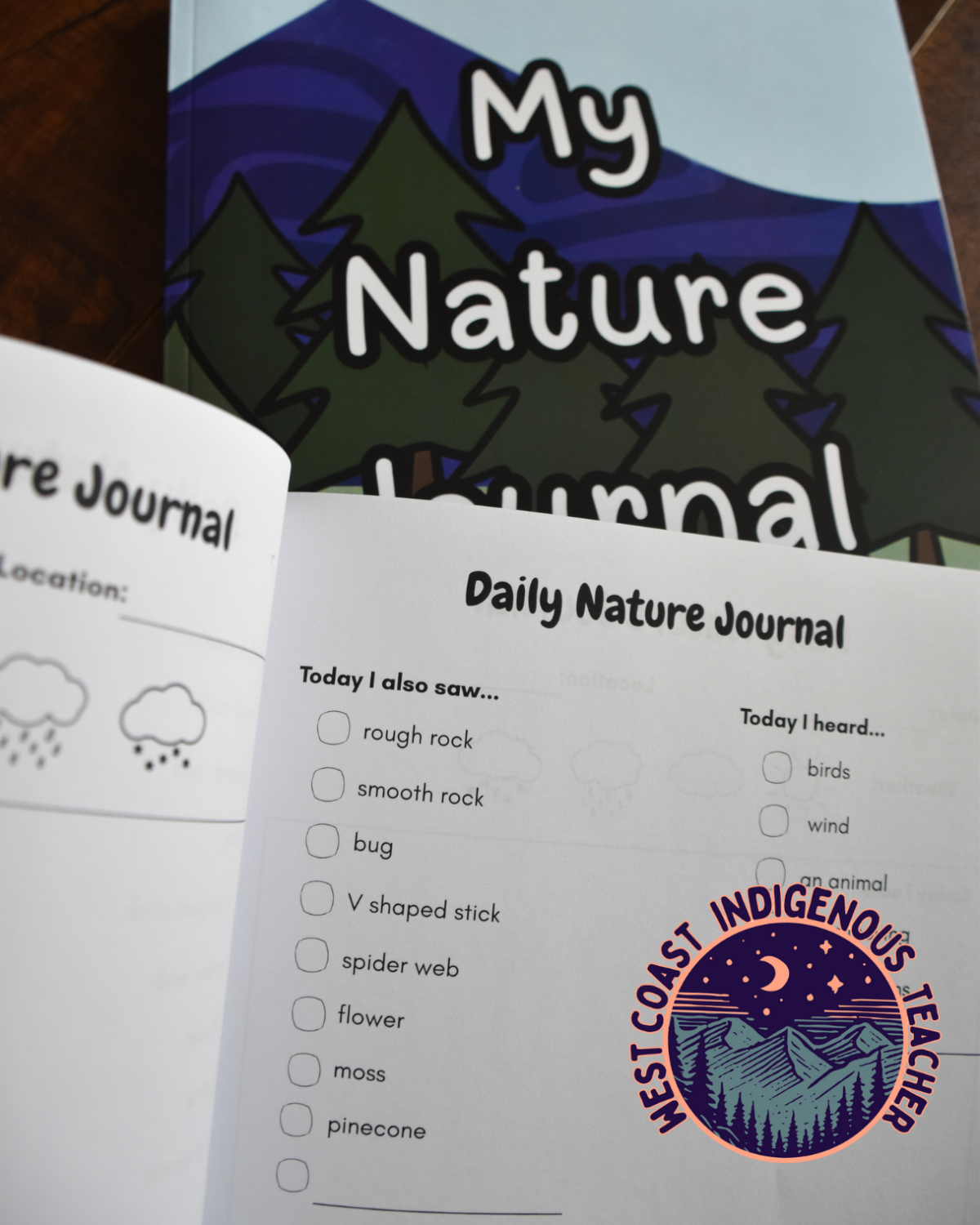 My Nature Journal: Outdoor Education Book for Kids: An Indigenous Book and Nature Activity Book for Outdoor Learning and Exploration