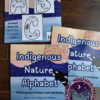 Indigenous Nature Alphabet: A Colouring Book of Culture, Land and Identity