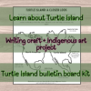 Turtle Island Activities Bundle - Lesson, Art and Posters