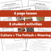 Coast Salish Lesson, Weaving and Potlatch Activities Student blanket-design activity based on Coast Salish weaving lessons