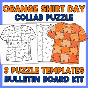 Orange Shirt Day Bulletin Board - Truth & Reconciliation Puzzle